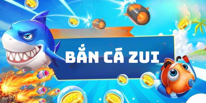 ban-ca-zui